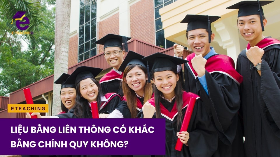 Liệu bằng liên thông có khác bằng chính quy không?